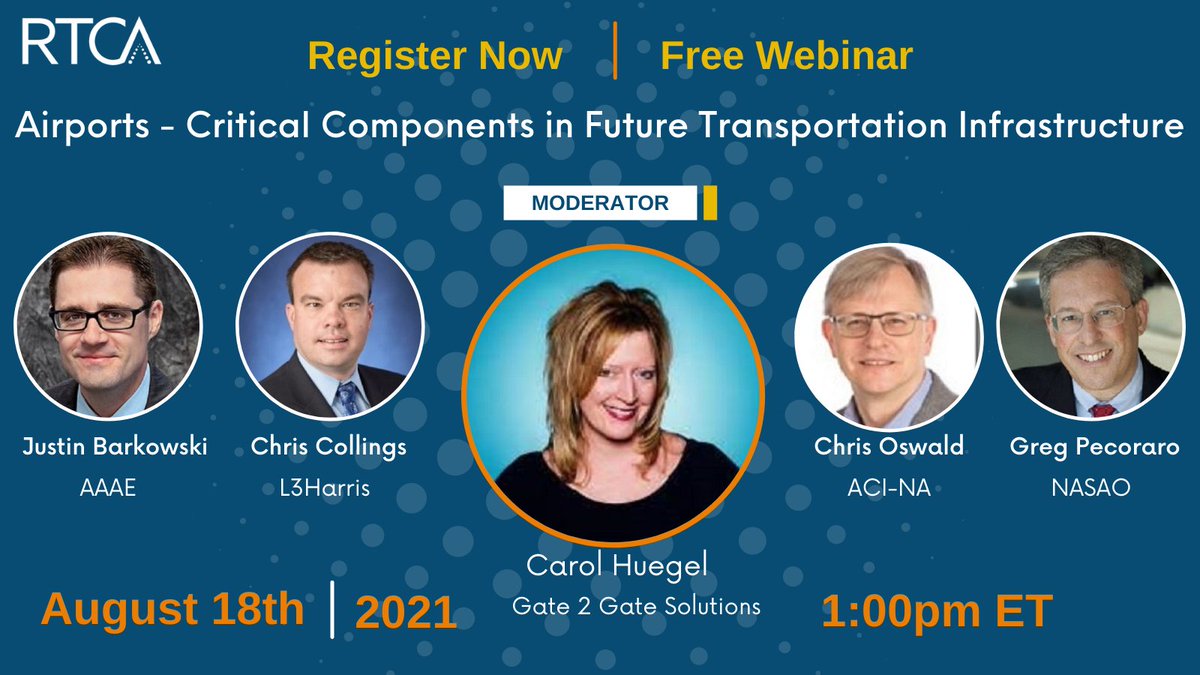 RTCAInc's tweet photo. Free RTCA webinar on 8/18: “Airports - Critical Components in Future Transportation Infrastructure” with Gate 2 Gate Solutions @AAAEDelivers @NASAO1931 @L3HarrisTech @airportscouncil. Details &amp; Register https://t.co/9UzbkeQ57i  #infrastructure #airports https://t.co/v4FkNUHfKF