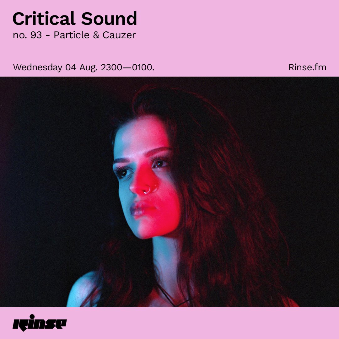 RinseFM's tweet image. Up at 11PM is #CriticalSound no. 93 - @alexparticle &amp;amp; @cauzeruk 

on rinse.fm/player &amp;amp; 106.8FM

#RinseFM