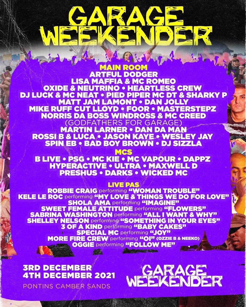Lisamaffiauk's tweet photo. Here is the Garage Weekender MAIN ROOM line up! We can’t wait see you all there….. tickets are from just £100 which includes accommodation &amp; entry to the music arenas:

Tickets: https://t.co/yktt5JAYTs

Date: 3rd &amp; 4th December 2021
Location: Pontins Camber Sands https://t.co/ek9GzNdtig