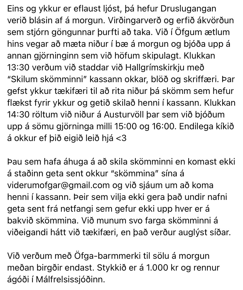 Druslugöngunni hefur verið aflýst. Við ætlum að vera með gjörning á morgun. 

Vonumst til að sjá þig❤️