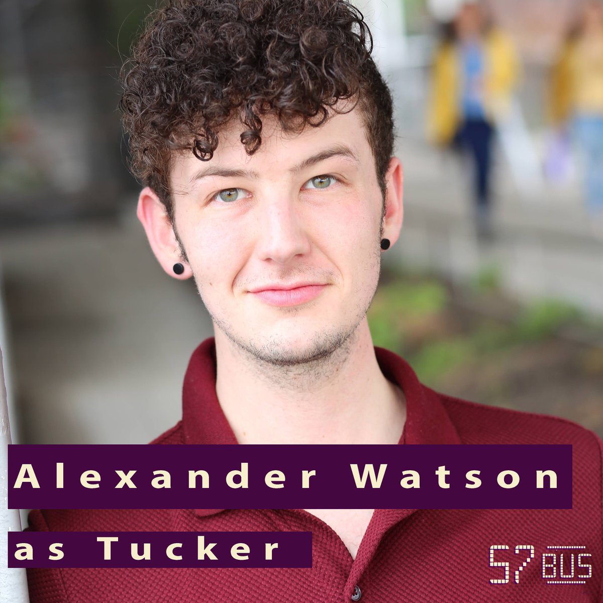 57BusMusical's tweet image. Introducing ALEXANDER WATSON who is playing TUCKER in the July 26th 2021 performance in Colorado. The performance will also be streamed on Youtube: bit.ly/36PAarb #Newmusicals #Musicals  #57Bus #MusicalTheatre #NewMusicals #nonbinaryactor #lgbttheatre #queertheatre
