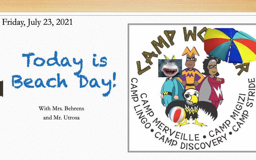 Beach Day and even the Camp Wonder logo friends are joining in!  A special thanks to Nik for the shark head idea. #GECDSBSLP2021 <a href="/ClaraHowitt/">Dr. Clara Howitt</a> <a href="/BehrensClass/">Behrens Class</a>
