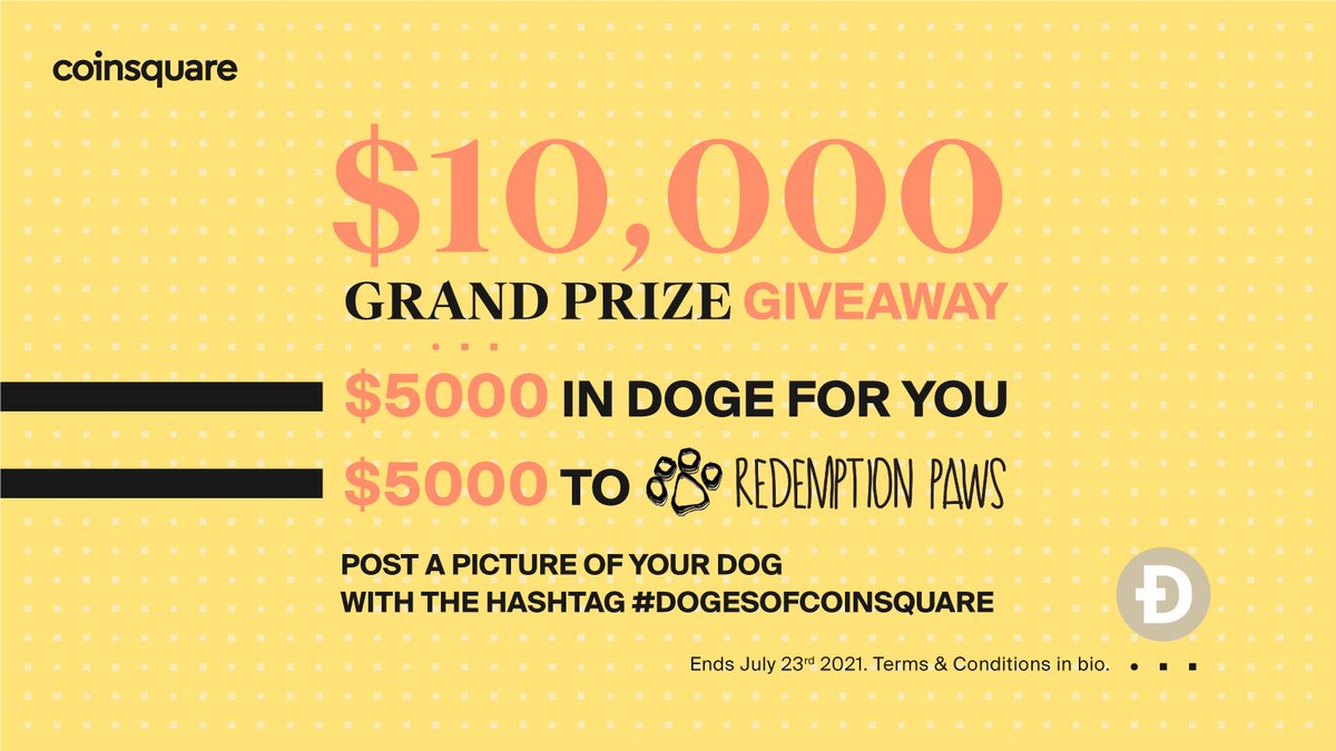 Coinsquare's tweet photo. It's the final week of our #DogeGiveaway! We're giving you the chance to win $5000 in $DOGE AND we’ll donate $5000 in your name to @RedemptionPaws!
To enter 
🐕 Post a photo of your dog with the hashtag #DogesofCoinsquare 
👋 Tag a friend
🥰 Follow us
❤️ Retweet this! https://t.co/AW95A0aDJ5