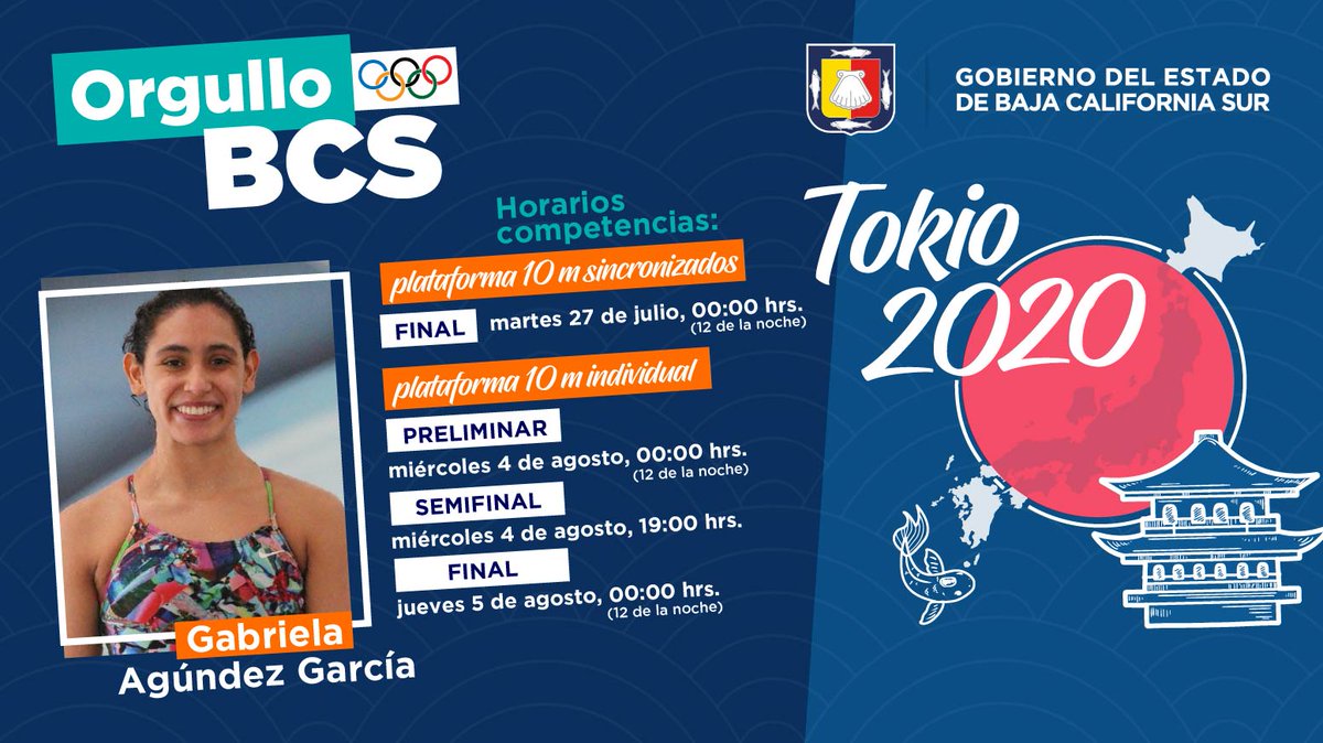 cmendozadavis's tweet photo. Les comparto las fechas y horarios de las competencias plataforma 10 m sincronizados y plataforma 10 m individual, en las que participará la clavadista sudcaliforniana Gabriela Agúndez @gabyagundez00, durante los Juegos Olímpicos de #Tokio. ¡Le deseamos mucho éxito! #OrgulloBCS https://t.co/FiPfzwgYfj