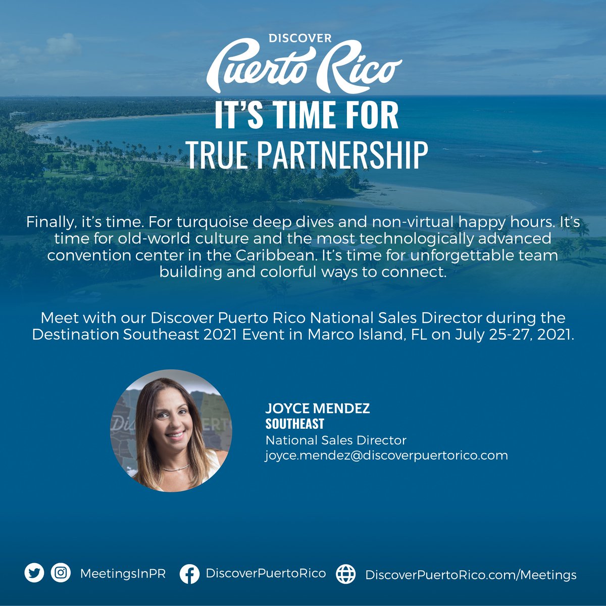MeetingsInPR's tweet photo. Connect with Joyce Mendez at Destination Southeast 2021 next week in Marco Island, FL ! #DiscoverPuertoRico #DestinationSE https://t.co/imUHZNUuUh