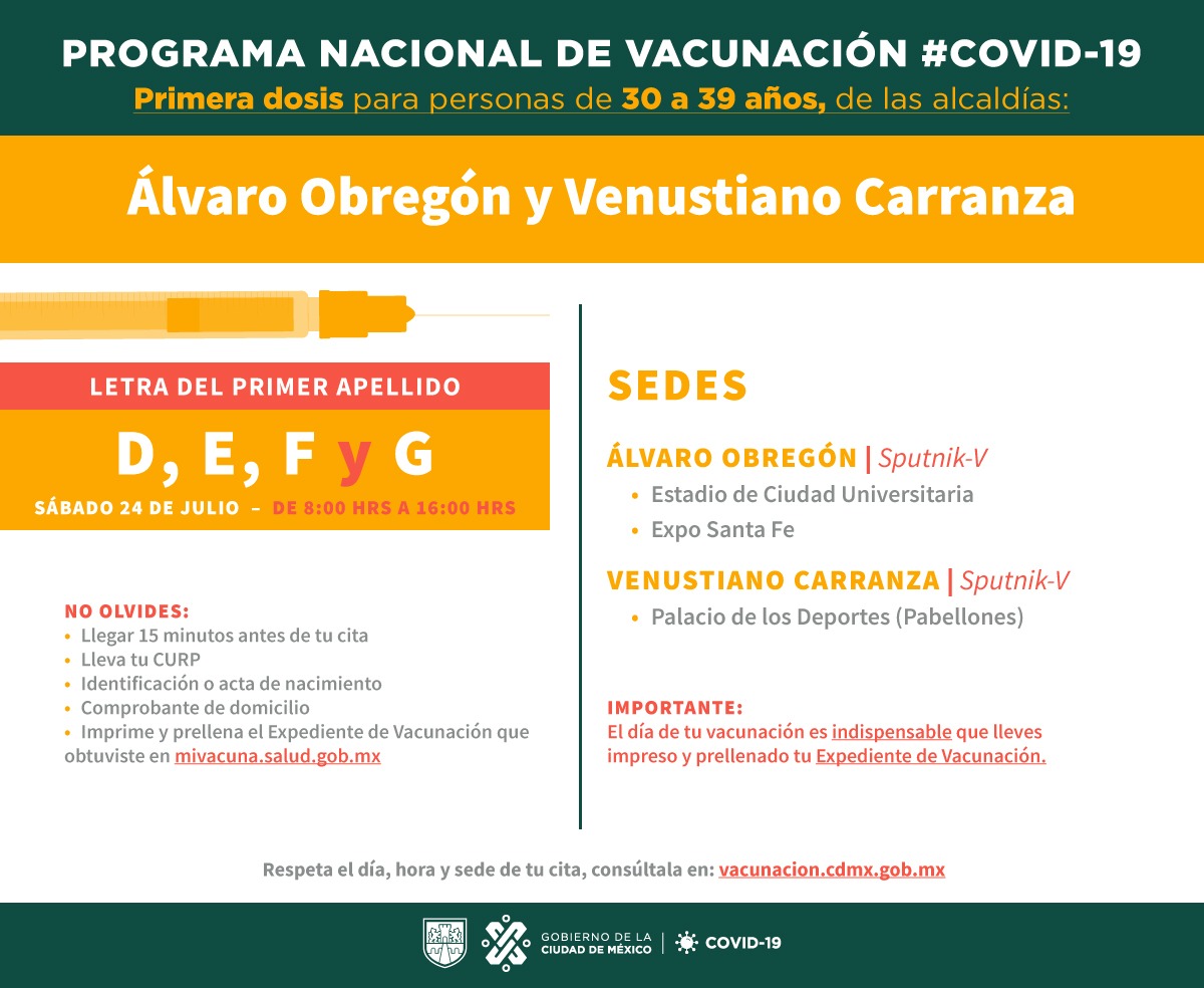 GobCDMX's tweet photo. Continúa el Programa Nacional de Vacunación contra #COVID19 en personas de 30 a 39 años 👩🏻🧑🏻 de:

📍 Álvaro Obregón
📍 Venustiano Carranza

👁‍🗨 Deberás acudir de acuerdo a la inicial de tu primer apellido; hoy toca D, E, F y G.

📄 Lleva tu expediente de vacunación prellenado. https://t.co/Hft1OnC3Ko