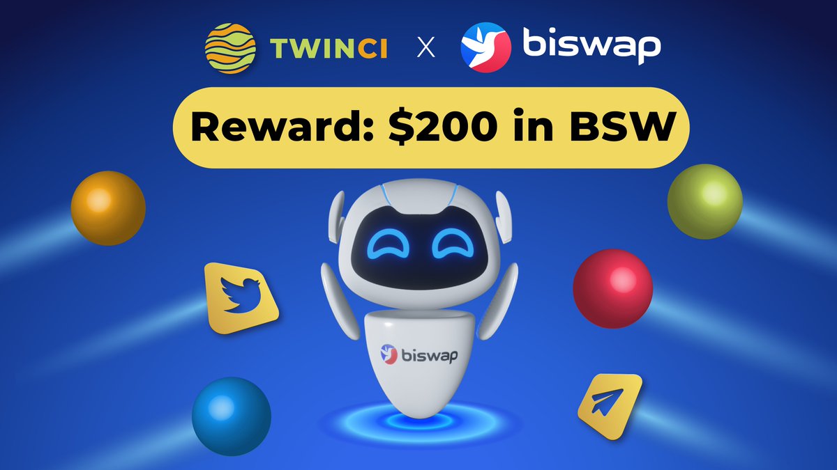 twinciio's tweet photo. TWINCI x BISWAP

🥂 Celebrate the partnership with Twinci, #Biswap GIVE AWAY $200 in BSW

📒 Rules: 
1️⃣Follow @Biswap_Dex &amp; @twinciio
2️⃣Join https://t.co/UwlJHzR3jp &amp; https://t.co/5nKnm7zF6T
3️⃣Like &amp; RT
4️⃣Comment your BEP-20 wallet address

🍀 10 lucky people will get $20 in BSW. https://t.co/4RHpOsASg1