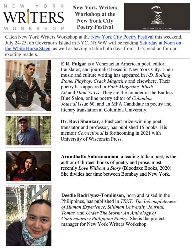 Join us tomorrow and Sunday, July 24-25, for the New York City Poetry Festival (<a href="/nycpofest/">New York City Poetry Festival</a>) on Governor’s Island. We’ll be reading on the White Horse Stage tomorrow, Saturday, at noon with readings by <a href="/empurpler/">Ravi Shankar, PhD</a>, <a href="/er_pulgar/">eduardito</a>, @arundhatisubramaniam, and Deedle Rodriguez-Tomlinson.