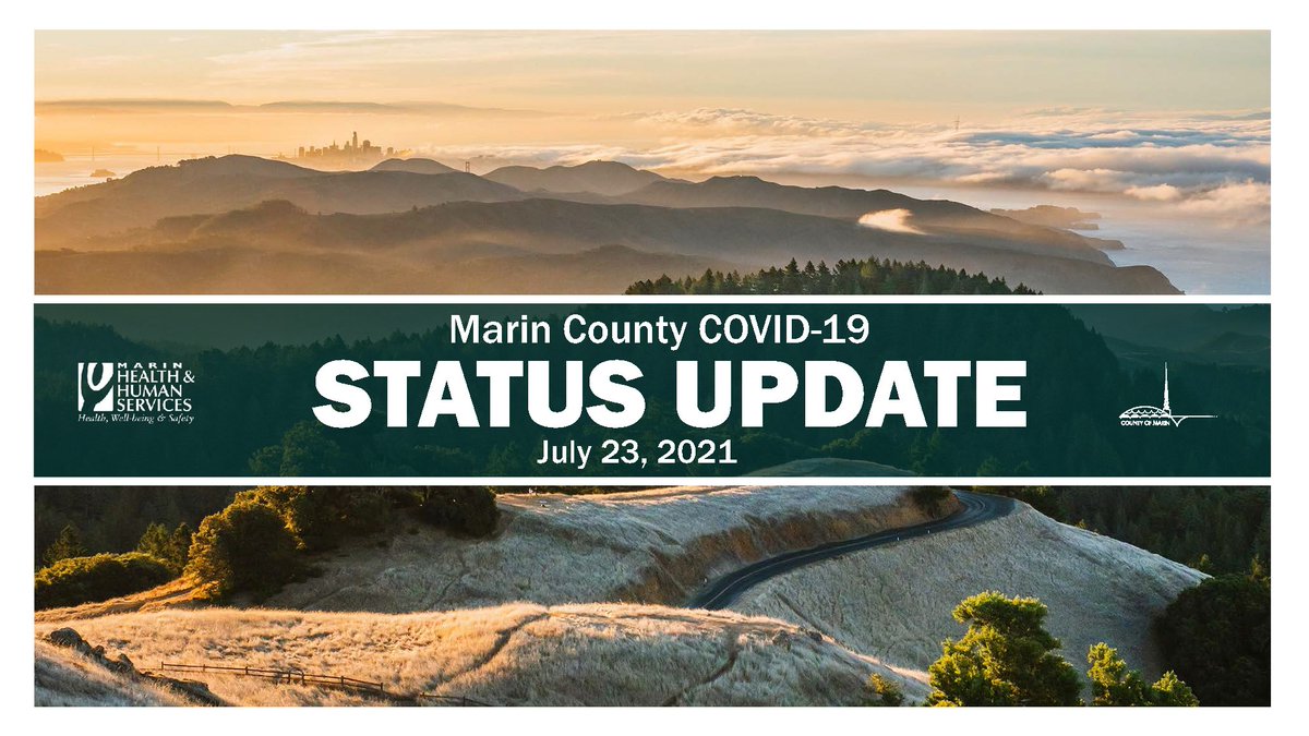 An image of MarinCounty's COVID-19 Status Update for July 23 which includes Marin Earns Digital Service Award; Save the Date: Marin City Community Forum; Choices Abound for Free Vaccinations; Marin County Public Health Urges Vaccination and updated local COVID-19 data. 