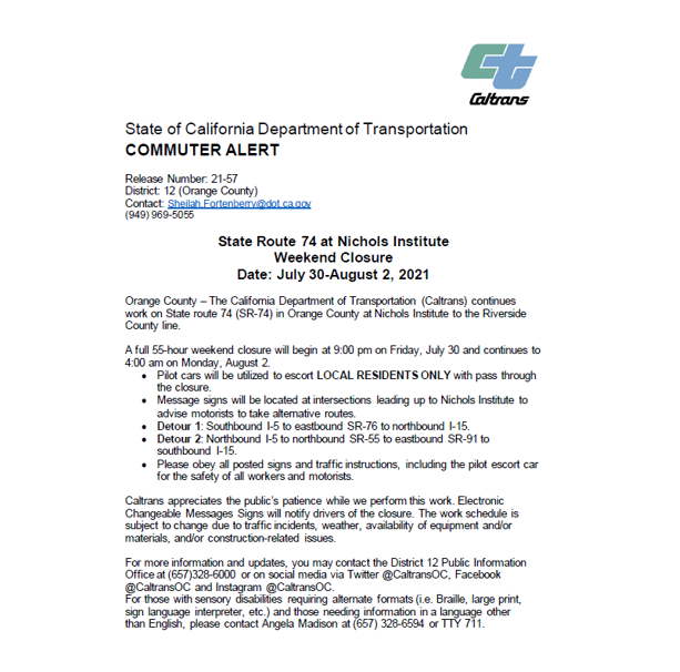 CaltransOC's tweet photo. Orange Co. & Riverside Co. friends, please be advised of an upcoming 55-hour closure on Ortega Hwy (SR-74) @ Nichols Institute to the Riverside Co. line from July 30 to August 2. @Caltrans8 @CHP_OC @questdiag #CaltransOC #RiversideCounty #OrtegaHwy #SafetyFirst #StayAlert #SR74 https://t.co/Qn5b4ouLcX