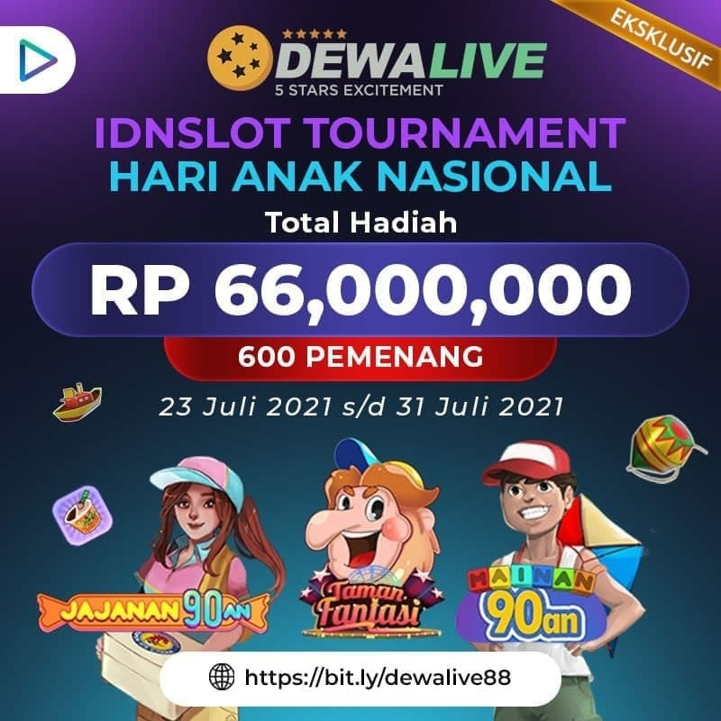 dewaliveoff2's tweet photo. IDNSlot dalam rangka HARI ANAK NASIONAL mengadakan "IDNSLOT TOURNAMENT HARI ANAK NASIONAL" dari tanggal 23 - 31 Juli 2021.
Dengan total hadiah Rp 66,000,000 Untuk 600 Pemenang, Dan untuk SlotGame yang di Tournamentkan yaitu :

- Jajanan 90an
- Taman Fantasi
- Mainan 90an https://t.co/tpRaNbWopL