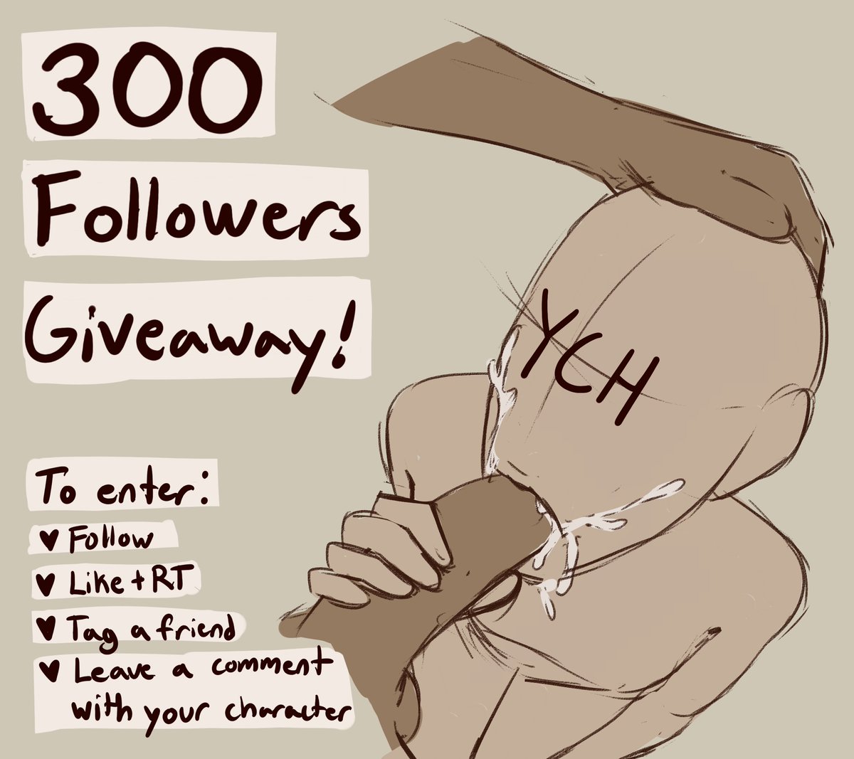 Thank you for 300 followers! As promised I'm doing a ych giveaway! To enter: 🍷Follow me, like, and rt 🍷Tag a friend 🍷Comment with your oc Winner will be chosen July 31 Good luck!