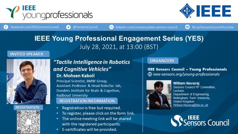 I'm looking forward to talking about Tactile Intelligence in #robots, #cognitivesystem and #artificialintelligence. How to make robots and intelligent vehicles to feel. 🕒 28 July 2021 @ 13:00 British Standard Time Register here: bit.ly/3eHMmyE Thanks to #ieee sensors