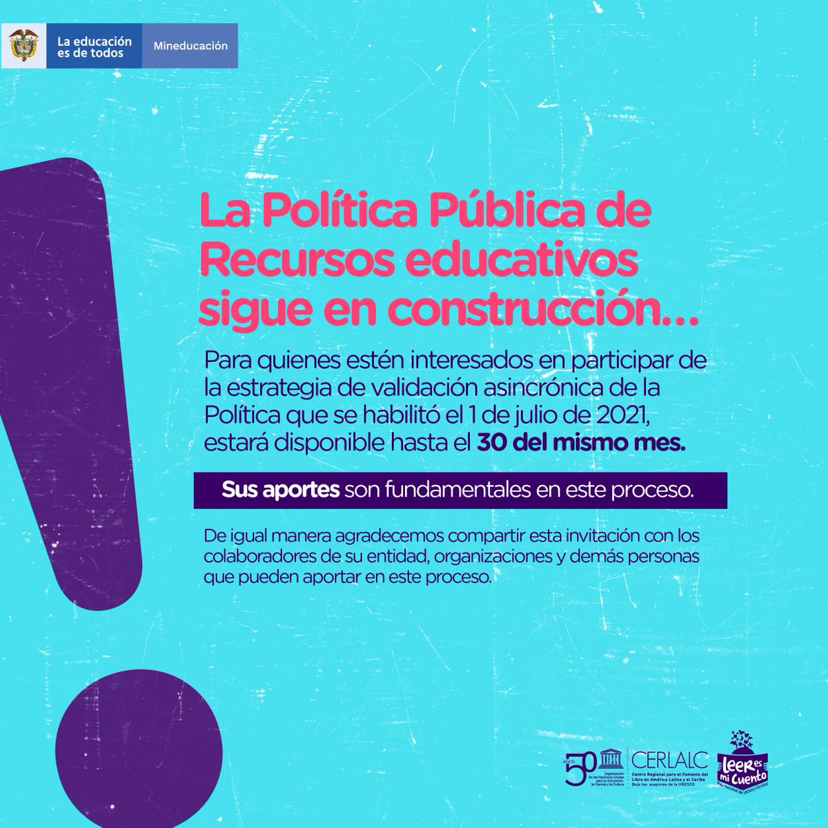 Mineducacion's tweet photo. 📢 Aún estás a tiempo para participar en la construcción de la Política Pública de Recursos Educativos. Hasta el 30 de julio puedes hacerlo ingresando al siguiente enlace ➡️ https://t.co/TzHCtolQt5 https://t.co/Zy86WjRCvI