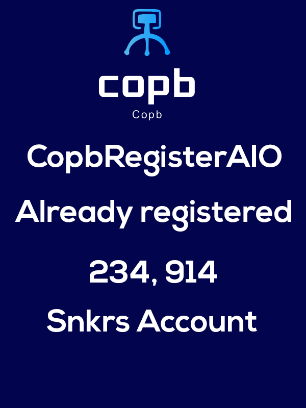 CopbRegisterAIo already registered 234, 914 snkrs account.