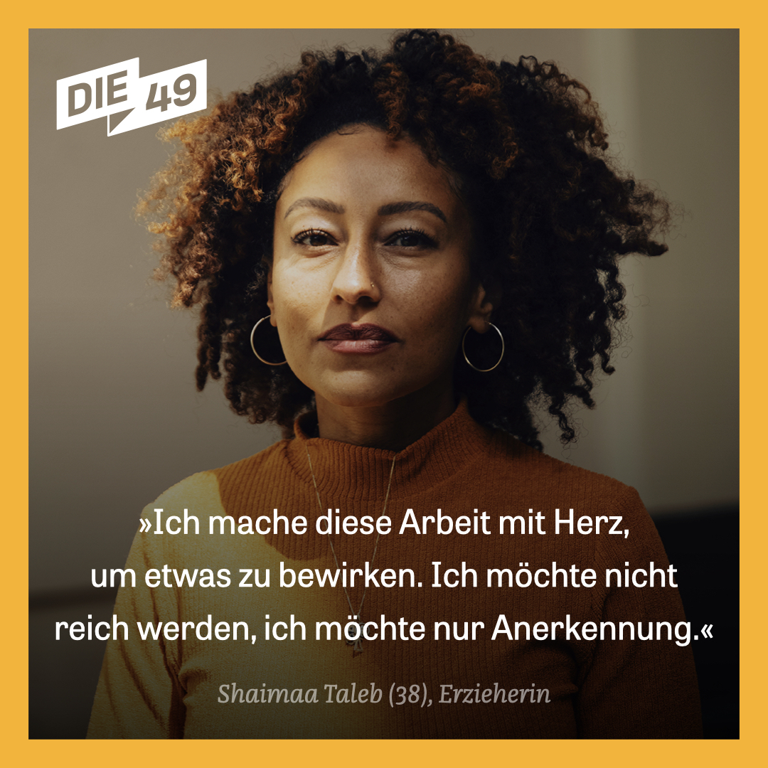 #Die49 haben über #Gerechtigkeit diskutiert. Sie hatten viel zu kritisieren, unter anderem den schweren Zugang zu Sozialleistungen und fehlende Anerkennung im Job. Eine von ihnen ist die Erzieherin Shaimaa Taleb. Mehr Statements lesen Sie in unserem Blog: trib.al/uz8oRTl