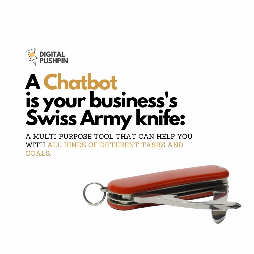 DigitalPushpin's tweet image. A chatbot is your business's Swiss Army knife: a multi-purpose tool that can help you with all kinds of different tasks and goals. Looking to cut costs, save time, boost sales, or delight customers? A Messenger chatbot can help with all four. 

Read: bit.ly/3ePVJwp