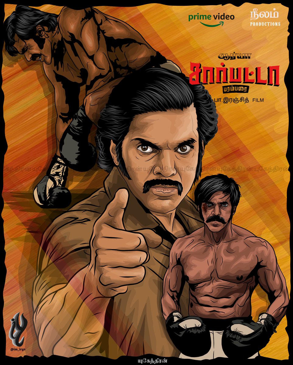 im_iryn's tweet image. A Poster Design for #sarpattaparambarai #Arya #SarpattaParambaraiOnPrime 
@arya_offl @beemji @Music_Santhosh  @PrimeVideoIN @officialneelam @KalaiActor @EditorSelva @sanchana_n @officialdushara @Actorsanthosh @johnkokken1 @actorjohnvijay @SuthanVFX @K9Studioz @anbariv @shabzkal