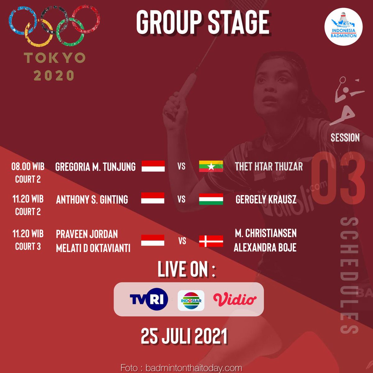 INA_Bminton's tweet photo. Day2 #Badminton 

Blovers berikut jadwal pertandingan untuk esok hari ya.

Silahkan disave dan dishare ke yang lain.

Jangan sampai ketinggalan.

Bisa saksikan di TVRI, Indosiar atau streaming Vidio ya.

Dukung terus atlet Indonesia 💪

#Tokyo2020 #Olympics #INABminton https://t.co/d5JL7KpMhy