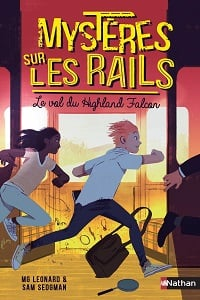 OnirikNet's tweet photo. Une première enquête avec #LeVolDuHighlandFalcon pour le jeune Harrison Beck ! 
https://t.co/5phFxSoobg
#EditionsNathan #mystèressurlesrails #MGLeonard #samsedgman #romanjeunesse #enquete https://t.co/amB7MU13sz