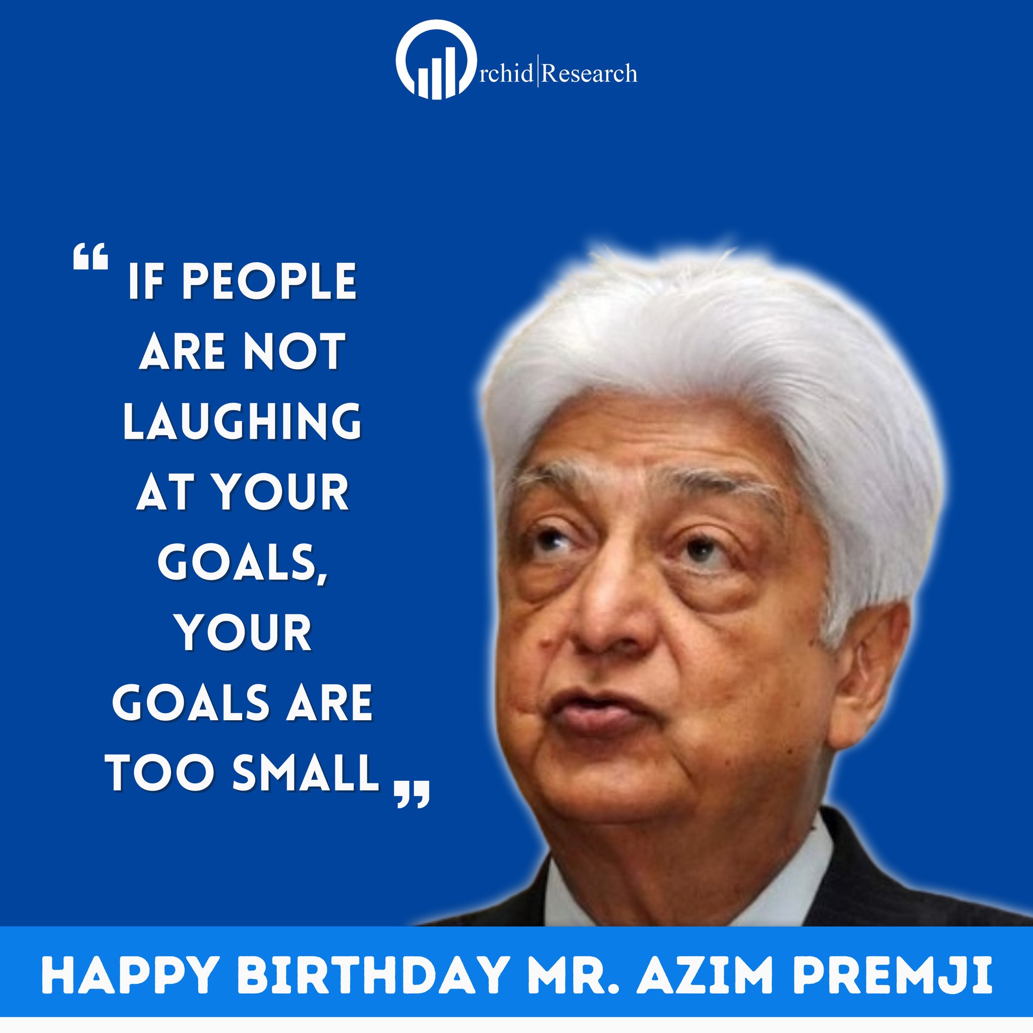 Happy Birthday Mr. Azim Premji    