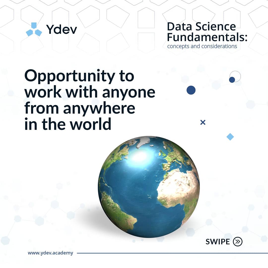 ydevacademy's tweet photo. Are you still considering starting a career in data science?
Swipe right to see four reasons why you need to become a data scientist in today's world.
A career in data science allows you to work with anyone from anywhere in the world.
#YDev #Datascience #AI #Techskills https://t.co/l2PzGy0jiV