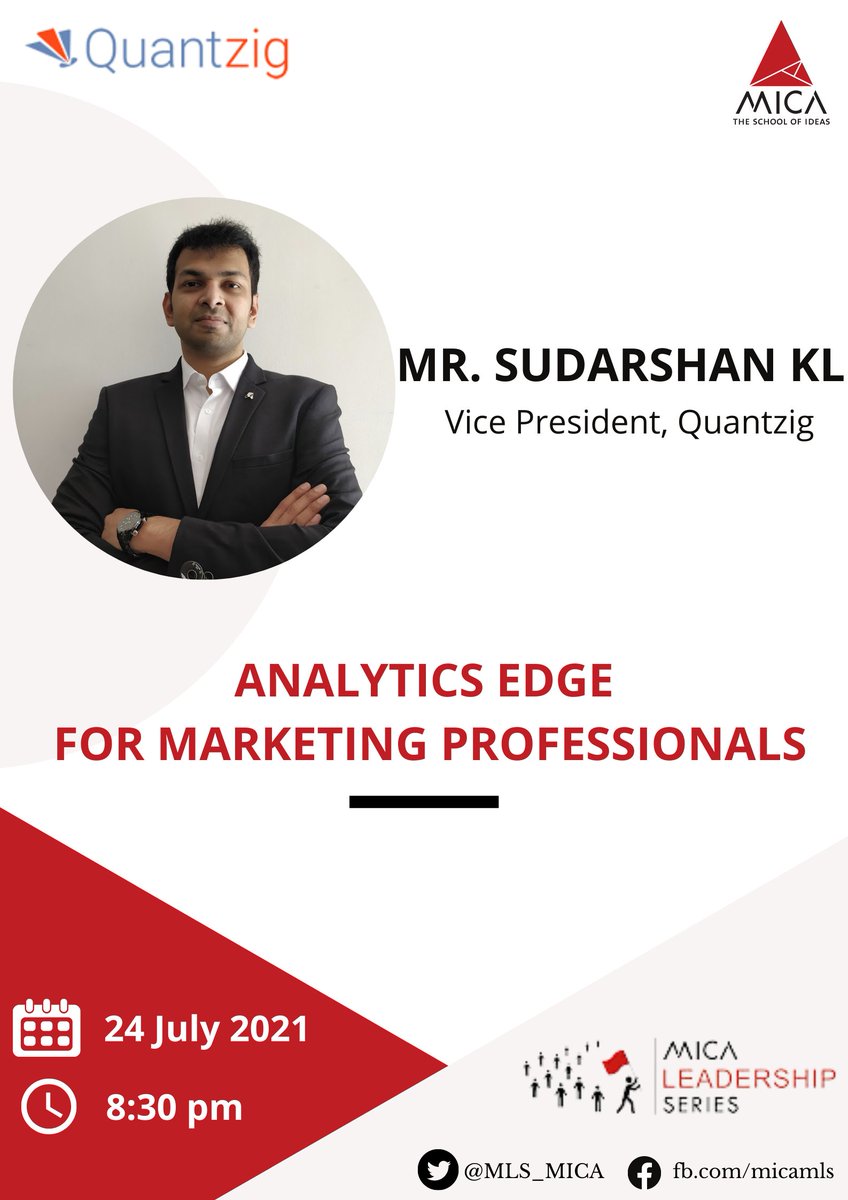 MLS_MICA's tweet photo. With great pride, we present to you the next MLS speaker, Mr. Sudarshan KL, Vice President, Quantzig; on 24th July 2021 at 8:30pm. He will be addressing students on the topic 'Analytics Edge For Marketing Professionals'.
@MICA_Ahmedabad #MLS https://t.co/459aCTk35X