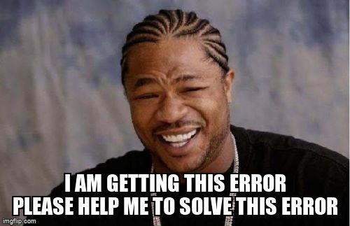 overflow_meme's tweet image. I am getting this error please help me to solve this error stackoverflow.com/questions/6850… #git #github #gitbranch #gitpull #gitpush