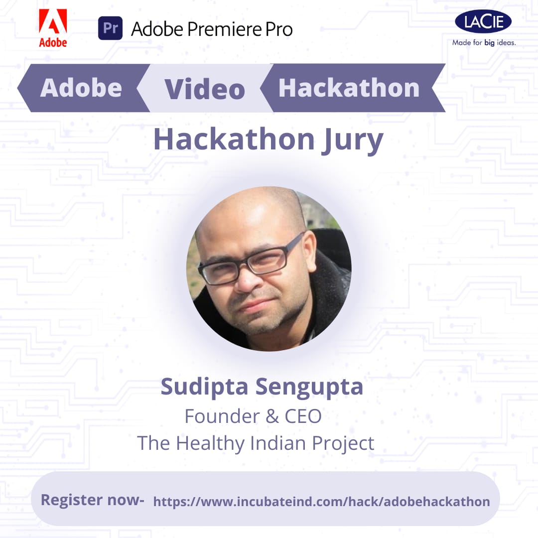 IncubateIND's tweet photo. Introducing Mr. @sudiptasengupta as our esteemed Jury member for Adobe Video Hackathon - an initiative of @Adobe with @LaCieTech.
Submit videos before midnight today &amp; win exciting prizes.
Visit Now - https://t.co/y697oWLJKq
#adobevideohackathon #AdobeHackathon #Adobe #Hackathon https://t.co/sBqtgBGnRh