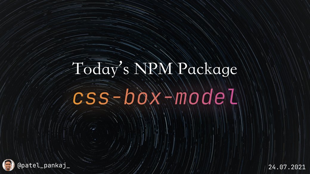 heypankaj_'s tweet image. 📦 Package of the Day

css-box-model
npmjs.com/package/css-bo…

Get accurate and well named CSS Box Model information about a Element

#javascript #nodejs #npmPackageOfTheDay #100DaysOfCode