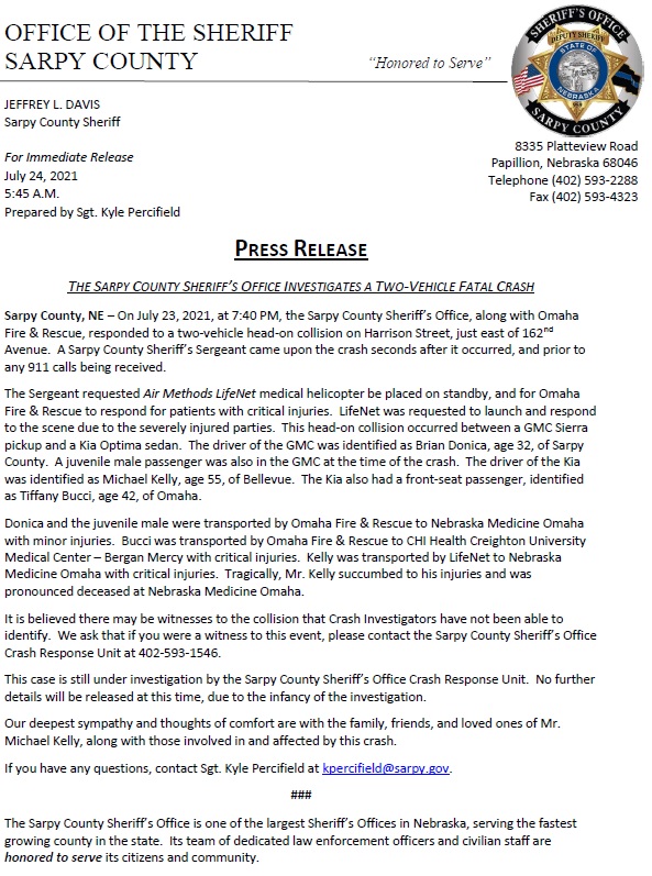 #PressRelease from <a href="/SarpySheriff/">Sarpy County Sheriff's Office</a> regarding a fatal crash on Harrison Street near 162nd Avenue that occurred on July 23, 2021.  If you witnessed the crash, please call the Crash Response Unit at 402-593-1546.  Our thoughts are with those affected by this crash.