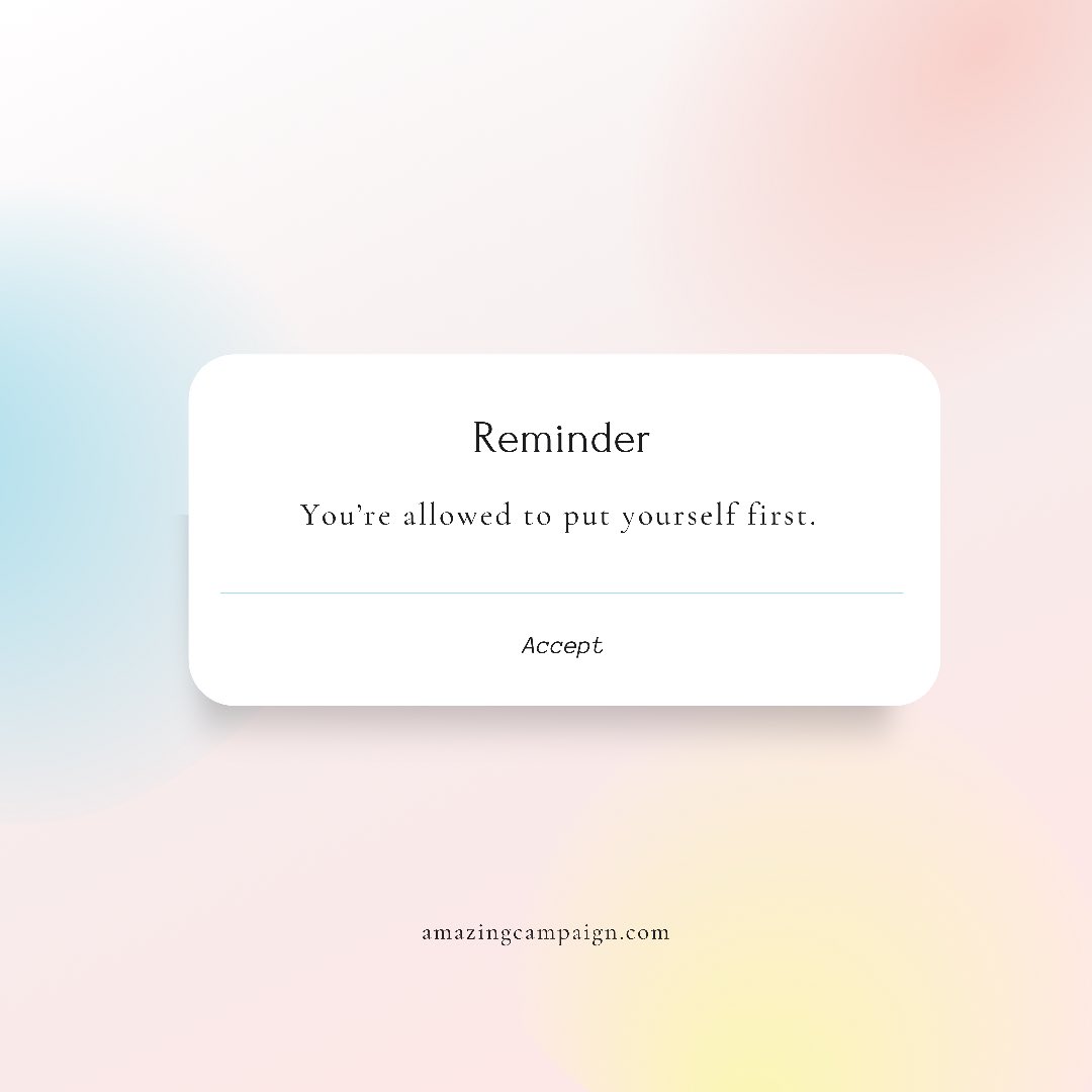 Reminder: You’re allowed to put yourself first.

#MentalHealthAwareness