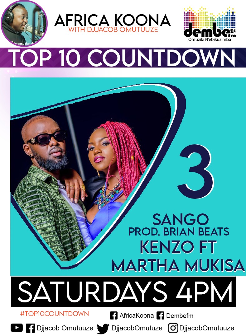 djjacobomutuze's tweet photo. #AfricaKoonaHot10 :- #Sango by @eddykenzoficial x @MarthaKayug Np #Number03 On 90.4 @DembeFm with @djjacobomutuze https://t.co/6BtzNOHuCT