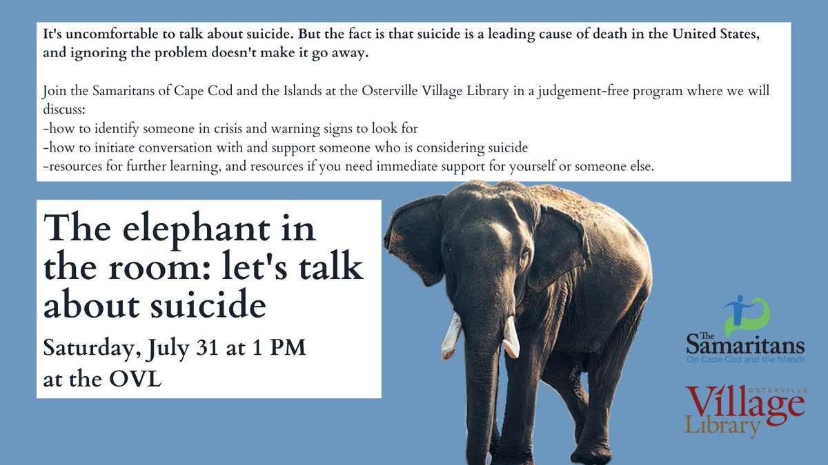 Join our July 31st event with the Samaritans of Cape Cod for a judgement-free space to talk about suicide.