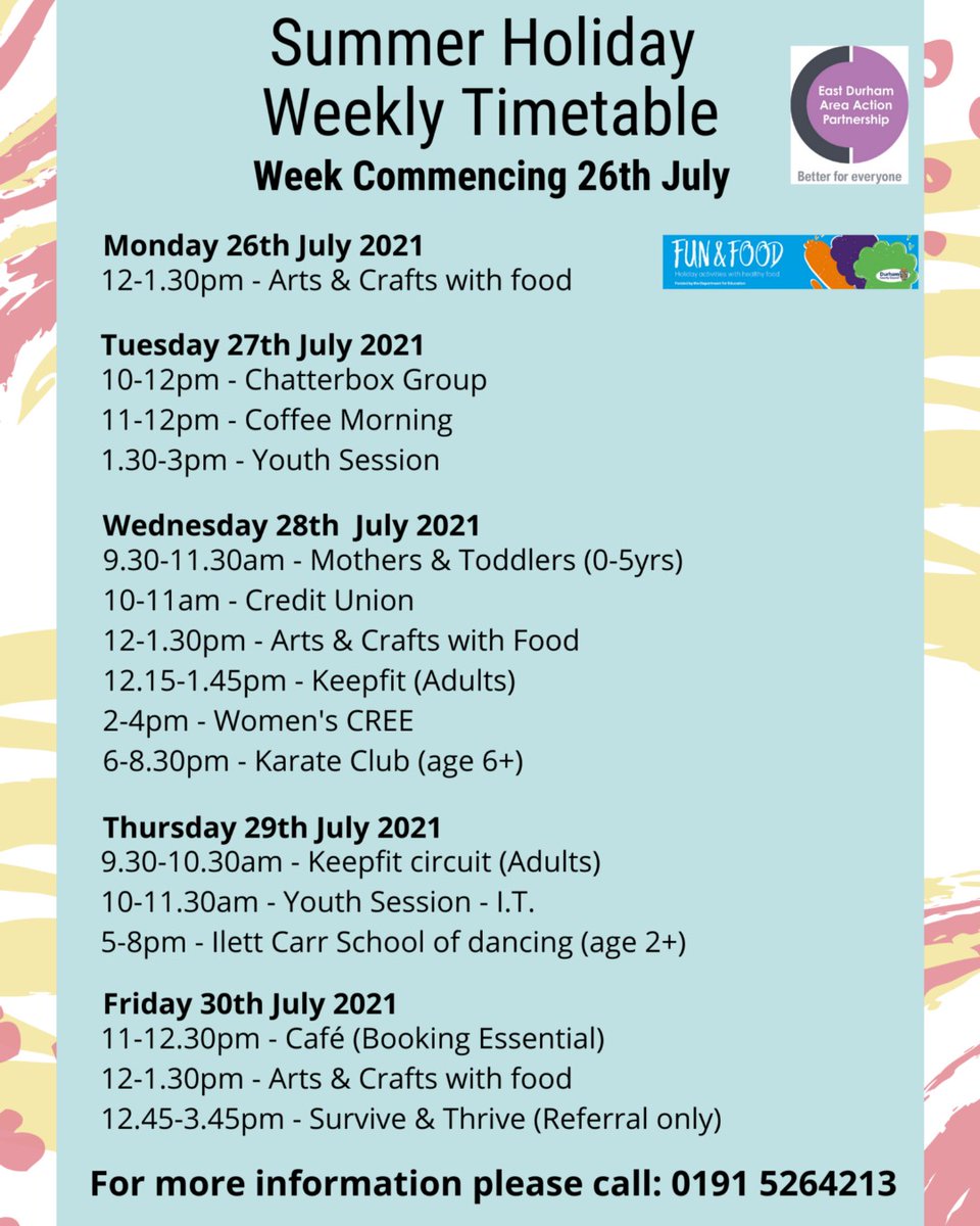 ☀️ Summer Holiday Timetable 26th-30th July ☀️

Here is our timetable for week commencing 26th July. 

To book or for more information please call the Hub on: 0191 5264213. 

#summerholidays #fun #food #children #adults #family #crafts #art #toddlers #dance #karate #youth