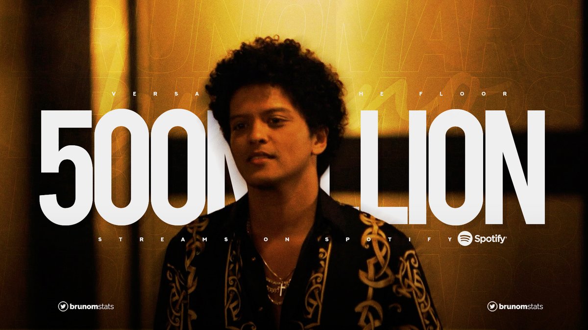 BrunoMStats's tweet photo. .@BrunoMars' “Versace On The Floor” has reached 500 million streams on Spotify. It’s his 13th song to achieve this. https://t.co/7ExAHbzYBx