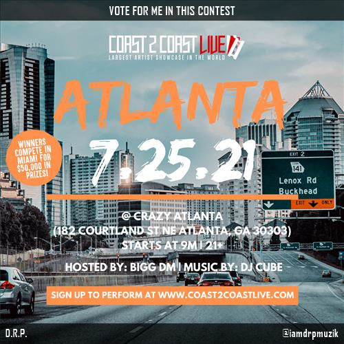 drpmuzik423's tweet photo. Vote for me to perform for  $50,000 in Prizes!  at #Atlanta 7/25/21! https://t.co/XNvwJiQpAh #Coast2Coast https://t.co/zvBgZ6XCZ3
