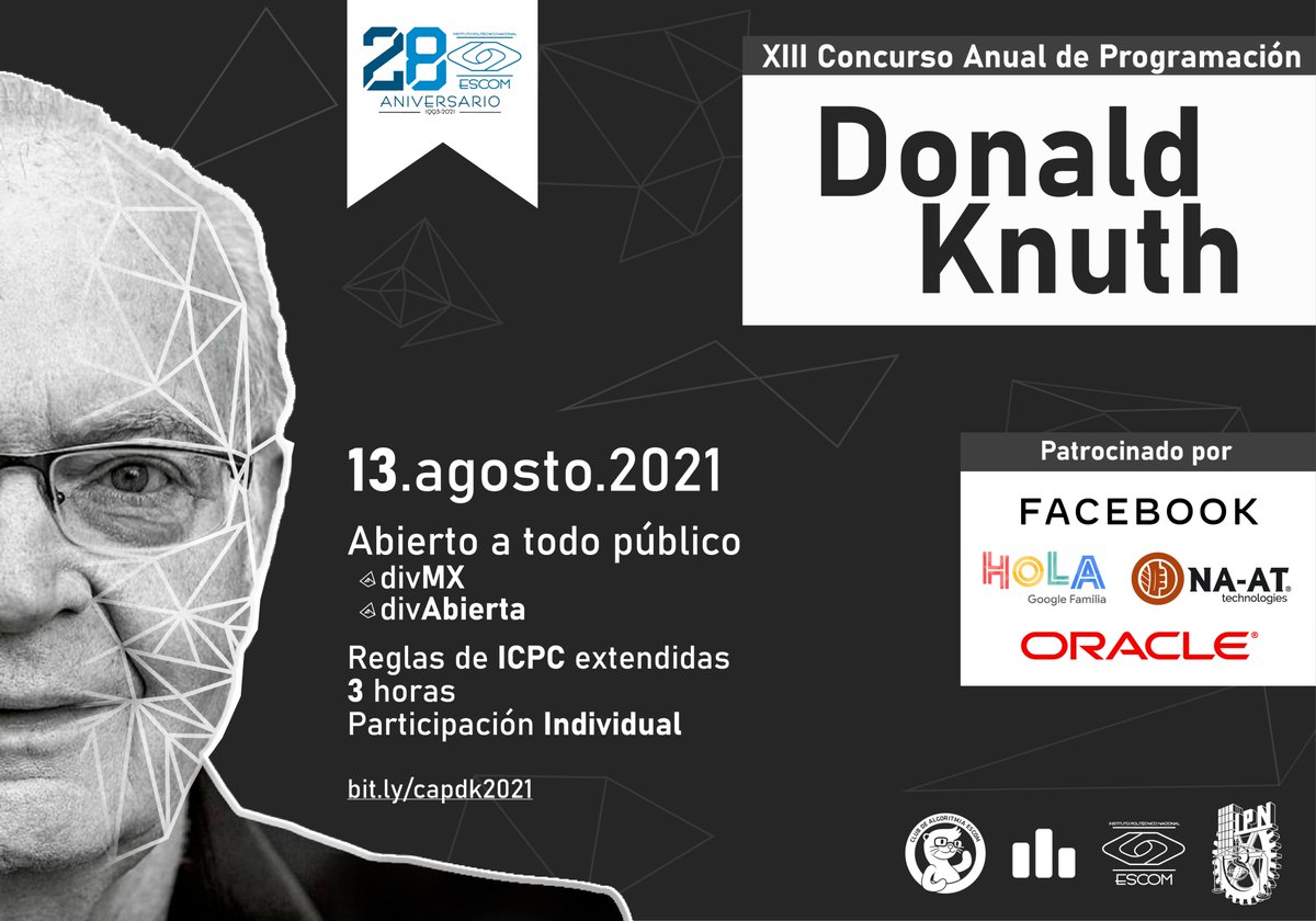 algoritmiaESCOM's tweet photo. Te invitamos al XIII Concurso Anual de Programación "Donald Knuth" el día Viernes 13 de Agosto de 2021.
El concurso se llevará de forma virtual, será gratuito, individual y abierto a todo público. 
¡Revisa la convocatoria! -> https://t.co/AFzyVoJtlN https://t.co/rB8oNB06La