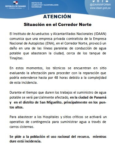 Atención. Empresa provoca daño en líneas de conducción en el Corredor Norte, que obligará a la suspensión del suministro de agua en la ciudad de Panamá y San Miguelito. <a href="/IDAANinforma/">IDAAN</a> #TReporta