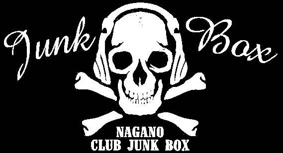 JUNK BOX新店舗のお知らせ＞ NAGANO CLUB JUNK BOXは一旦8/22（日）で