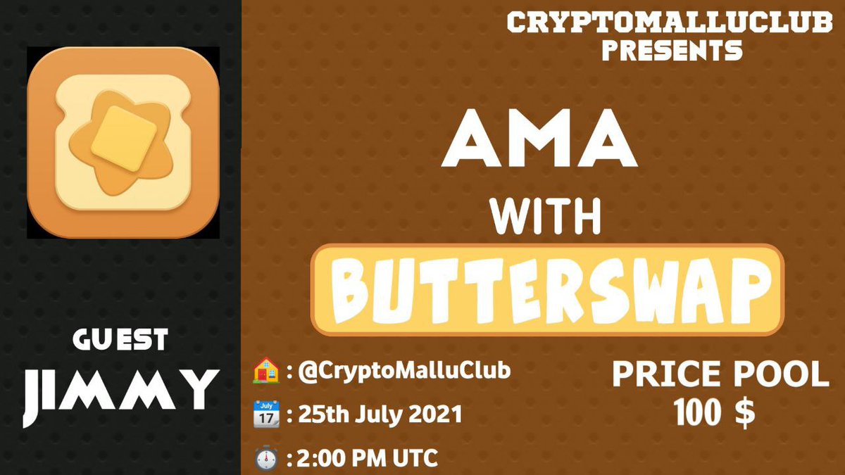 CryptoMallu Club🎁 (@cryptomalluc) on Twitter photo CRYPTOMALLU CLUB✅ is proud to announce our AMA session with BUTTERSWAP on 25 th JULYat 2:00 PM UTC🎷
Rules:-
🏠FOLLOW:
@butterswap & <a href="/CryptomalluC/">CryptoMallu Club🎁</a>
🏠Like and Retweet
🏠Comment your questions and tag 3 friends
🏠 Maximum 4 questions per user
❇VENUE : t.me/CryptoMalluclub CRYPTOMALLU CLUB✅ is proud to announce our AMA session with BUTTERSWAP on 25 th JULYat 2:00 PM UTC🎷
Rules:-
🏠FOLLOW:
@butterswap & <a href="/CryptomalluC/">CryptoMallu Club🎁</a>
🏠Like and Retweet
🏠Comment your questions and tag 3 friends
🏠 Maximum 4 questions per user
❇VENUE : t.me/CryptoMalluclub