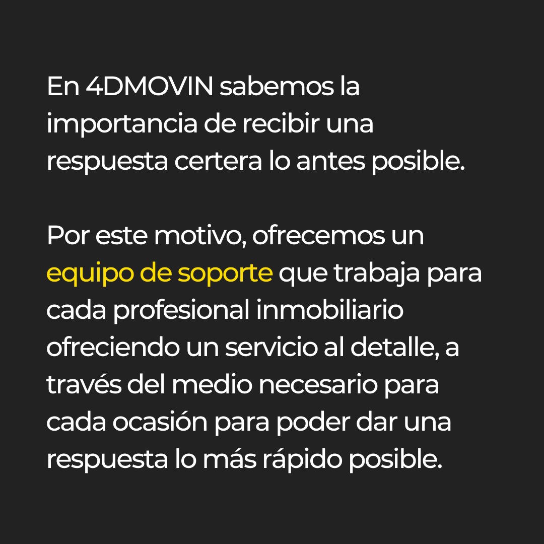 Imagina tener un equipo de soporte siempre a tu disposición...💭

✨¡Ahora es posible con 4DMOVIN!

👉🏼 Confía en nuestro equipo de soporte, estarán encantados de ayudarte en todo aquello que necesites. 

¿Quieres saber más?
¡Contáctanos!

 #realestate #inmobiliaria  #realtor