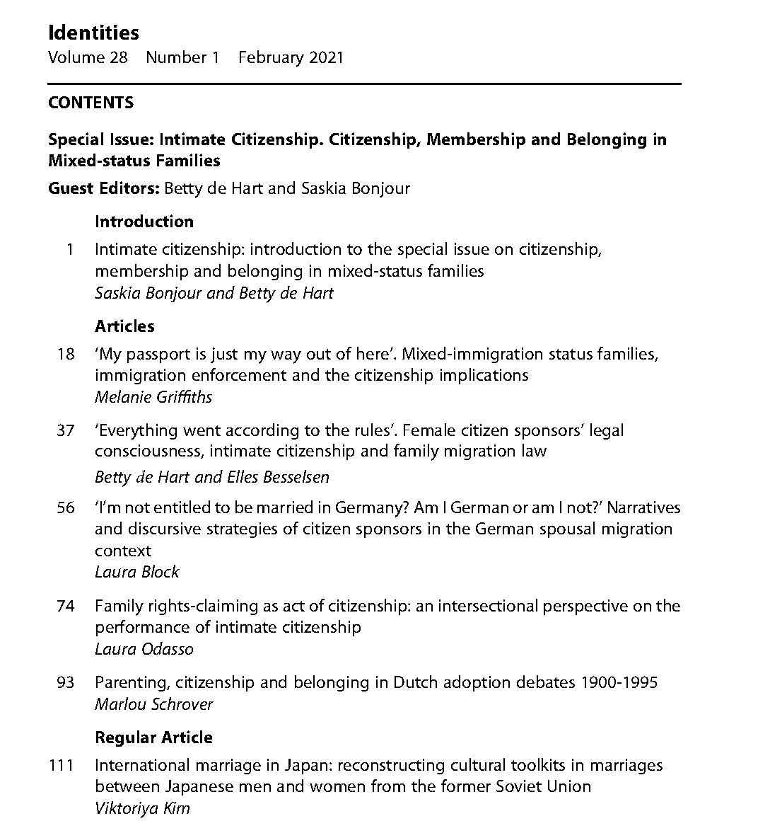 IDjnl's tweet photo. From #Identities #PastIssues:

Special Issue: Intimate #Citizenship. Citizenship, Membership and Belonging in Mixed-status Families

@SaskiaBonjour @NasarMeer @aaronzwinter @Routledge_Socio

Explore the issue ➡️
https://t.co/czCsZ7oXiK https://t.co/bddaSNW6ts