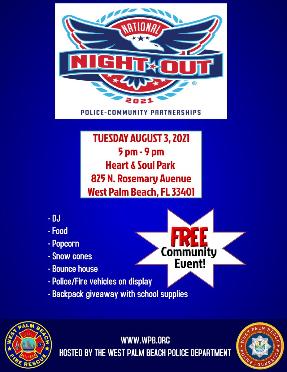 WestPalmPD's tweet photo. Join us next Tuesday, August 3rd for National Night Out. FREE backpacks filled with supplies for the first 200 kids. #FamilyFun #wpbpd #popcorn #snowcones @WestPalmParks #Cops&Kids #community #communityoutreach #FreeCommunityEvent #DJ @WPBfire @westpalmbch https://t.co/O7b9AUq29P