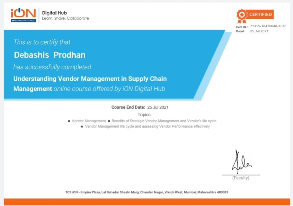 ProdhanDebashis's tweet image. Successfully completed &quot;Vendor Management in SCM&quot; through TCS @jdhankhar1 @narendramodi