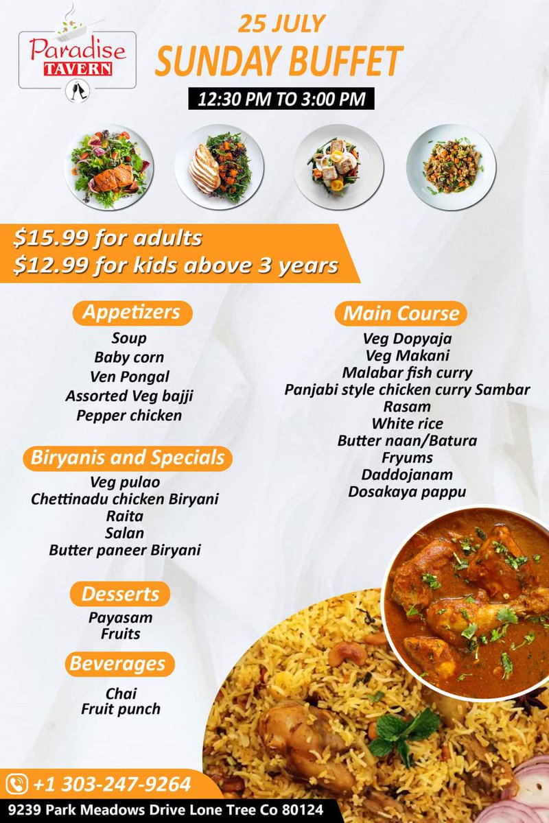 Buffet Menu for Sunday 25 July!!
12:30 PM to 3:00 PM
-----------------------
Paradise Tavern
9239 Park Meadows Dr 
Lone Tree CO 80124