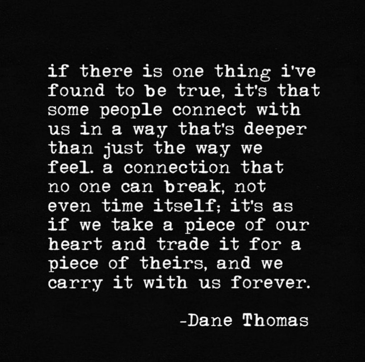 JodiLivon's tweet photo. Beautiful #DaneThomas quote. #appreciation #soulcare #soulconnection #loveneverdies https://t.co/EmZDuei5w6