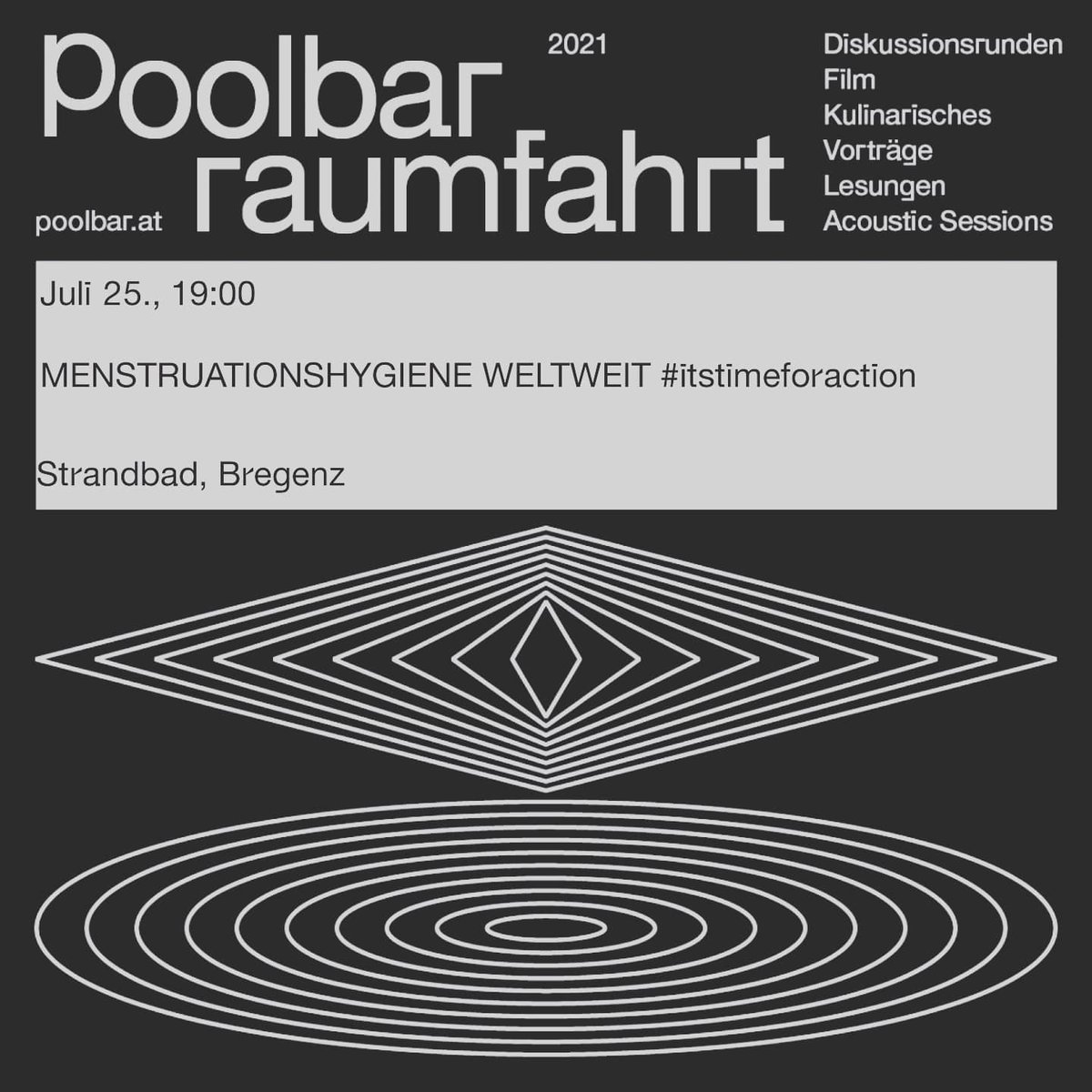 PoolbarFestival's tweet photo. Ab 19 Uhr steht im #StrandbadBregenz beim kostenlosen und letzten Termin des #Raumfahrtprogramm|s während der heurigen Festivalzeit ein spannendes Thema auf der Agenda: "Menstruationshygiene weltweit #itstimeforaction". Danach Konzert mit @MoreEats https://t.co/7beZZQxpZQ https://t.co/uXvUuFDbB2