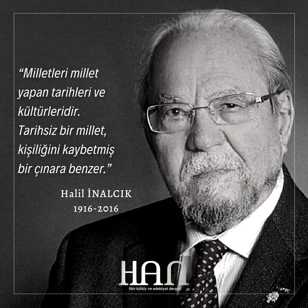 Prof. Dr. Halil İnalcık'ı vefatının 5. yıl dönümünde rahmet ve minnetle anıyoruz. #Halilİnalcık