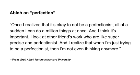 Trung Phan on X: Insight #4: Don't be a perfectionist Abloh will often  complete only 70% of a project before moving on. By not making everything  perfect, he can experiment and keep